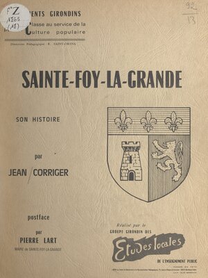 cover image of Sainte-Foy-la-Grande, 700 ans de souvenirs
